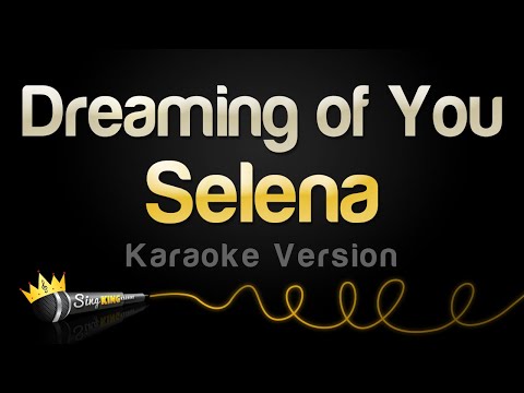 Selena - Dreaming of You (Karaoke Version)