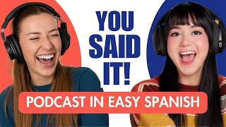 A Chat in Spanish… But We Can’t Say Yes or No
