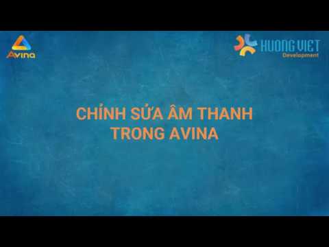 Avina Authoring Tools - Hướng dẫn chỉnh sửa âm thanh (How to edit audio in Avina)