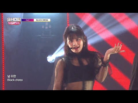 Show Champion EP.262 CLC - BLACK DRESS