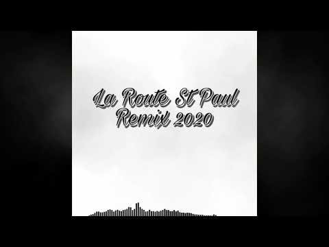 La Route St Paul Remix 2020