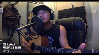 Ted Hannah - Parokya ni Edgar (cover)