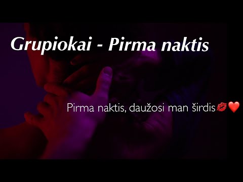 Grupiokai - Pirma naktis