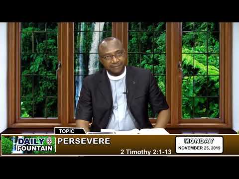 DAILY FOUNTAIN OF NOVEMBER 25, 2019 - VEN. DR.  BERNARD O. ITEBIYE