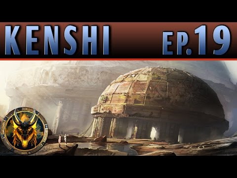 Kenshi PC Sandbox RPG - EP19 - THE DEADLY RUINS