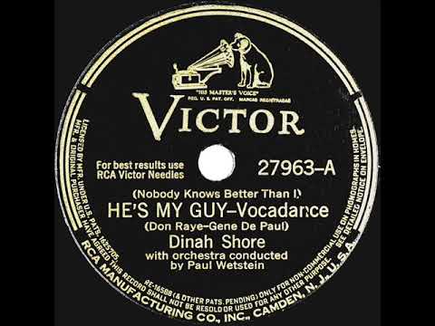 1942 Dinah Shore - He’s My Guy