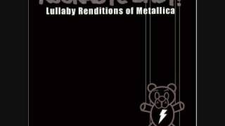 Rockabye Baby! - One (Metallica)