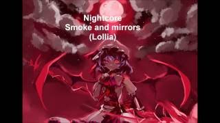 Download lagu [Nightcore]  Smoke and mirrors (Yandere song) mp3