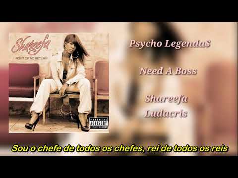 Shareefa  ft Ludacris - Need A Boss (Legendado)