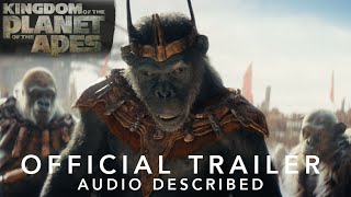 Kingdom of the Planet of the Apes | Audio Described Trailer | May 10