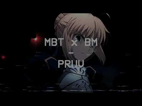 MBT x BM - Pruv