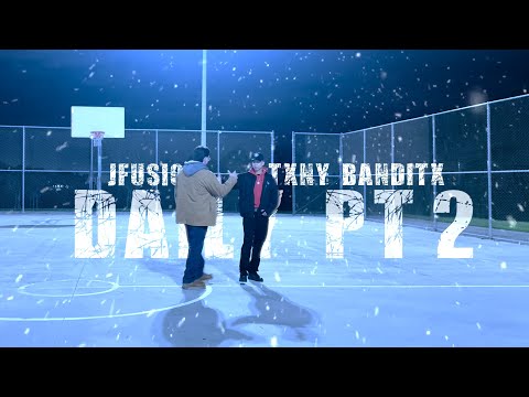 JFusion ft Txny Banditx - Daily Part 2