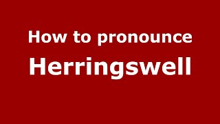 How to pronounce Herringswell