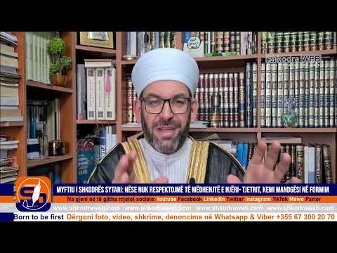 ShkodraWeb | Myftiu i Shkodrës Imam Muhamed Sytari tregon historinë me Kardinal Troshani, jep mesazh