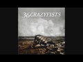 THE DESERTER - 36 Crazyfists