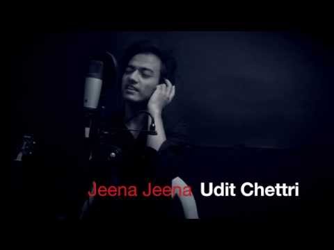Udit chettri Jeena Jeena