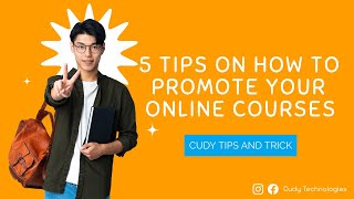5 Tips on How to Promote Your Online Courses