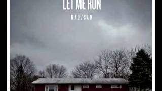 let me run - mad/sad - 09 - found