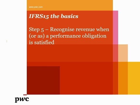 PwC's IFRS 15 the basics–Step 5–Recognise revenue when (or as) a performance obligation is satisfied