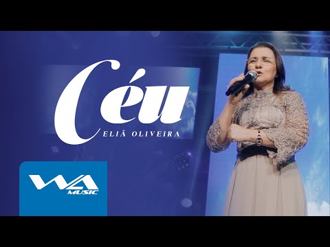 Eliã Oliveira | Céu [Clipe Oficial]