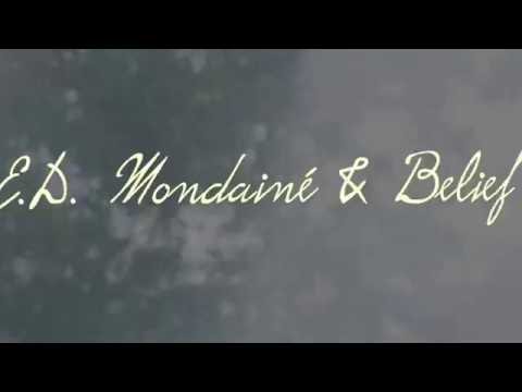 Just As I Am - E D  Mondaine & Belief