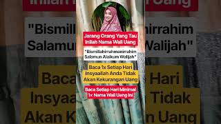 Download lagu Jarang Orang Yang Tau Inilah Nama Wali Uang #amalan #rezeki #shortvideo #motivasi mp3
