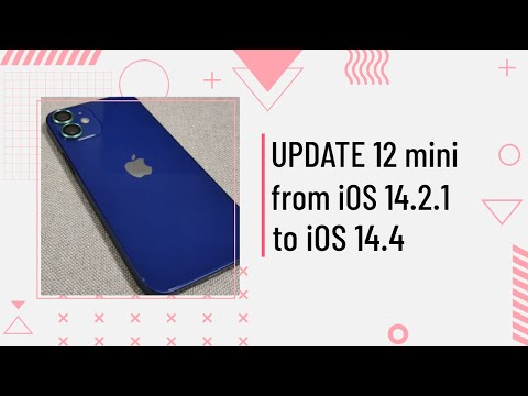 iPhone 12 Mini iOS 14.4 UPDATE!!! Step-by-Step