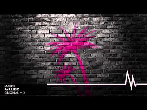 Makree - Paraiiso (Original Mix)