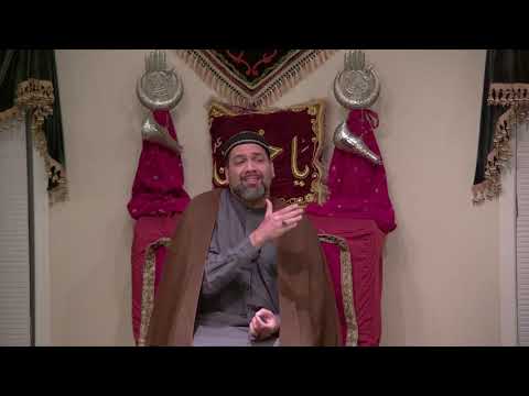 The Privilege Of Faith - Lecture 08 - Maulana Asad Jafri - 8th Ramadan 1440AH