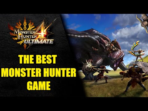 Why 4 Ultimate is the Best Monster Hunter Game, and Why You Should Play It - Heavy Wings