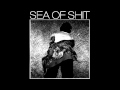 Sea Of Shit - Black And Blue 
