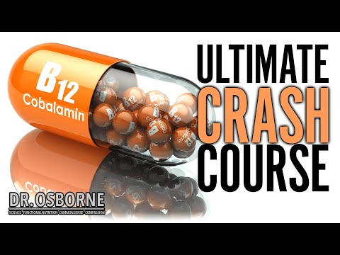 Vitamin B12 - The Ultimate Crash Course!