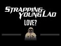 Strapping Young Lad • Love? (CC) (Remastered Video) 🎤 [Karaoke] [Instrumental Lyrics]