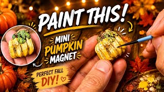 Off-White Pumpkin Painting, Miniature Magnet Set || Fall Crafts