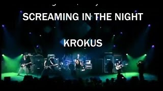 Screaming in the night Krokus (Lyrics)