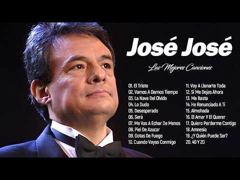 🎤 JOSÉ JOSÉ – SUS MEJORES ÉXITOS | LAS 35 GRANDES CANCIONES DE JOSÉ JOSÉ