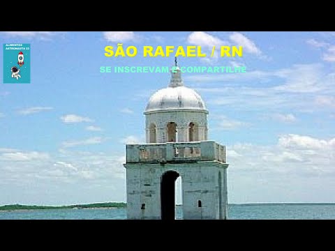 SÃO RAFAEL / RIO GRANDE DO NORTE