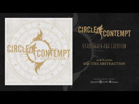 Circle Of Contempt - The Abstraction