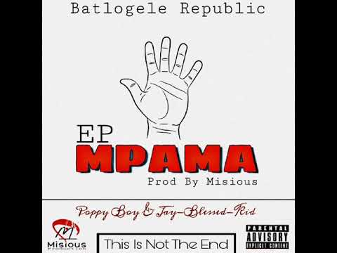 Poppy boy & Jay-Blessed-Kid-Thula mama[Prod By Misious]