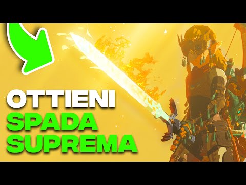 COME OTTENERE LA SPADA SUPREMA! Guida Tears of the Kingdom