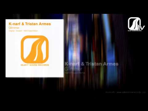 SSR095 K-narf & Tristan Armes - Glimmer (N&R Project Remix)