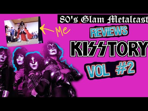 Our Review of KISSTORY Vol #2 (plus I’m in it dressed as Gene!!!!)