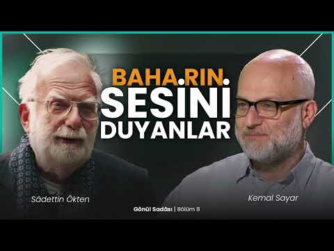 Baharın Sesini Duyanlar | Gönül Sadası | B8