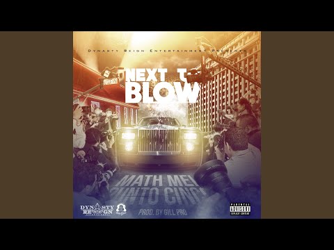 Next to Blow