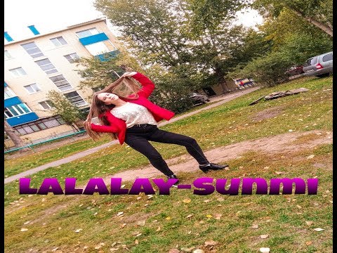 Lalalay-Sunmi [DANCE COVER IN RUSSIA]