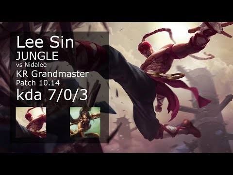 Lee Sin Jungle vs Nidalee - KR Grandmaster 7/0/3 Patch 10.14 Gameplay // [롤] 리 신 vs 니달리 정글