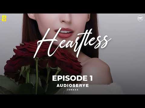 Heartless by Jonaxx | Simula - Episode 6