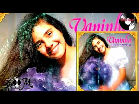 Vaninha LP Pedra Preciosa-Completo (Remastetizado em alta qualidade) Som e Louvores 1987