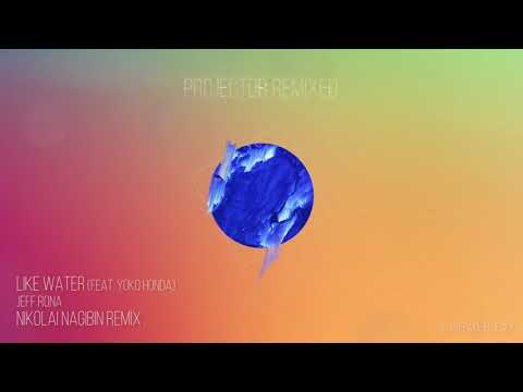 Jeff Rona - Like Water (feat. Yoko Honda) - Nikolai Nagibin Remix