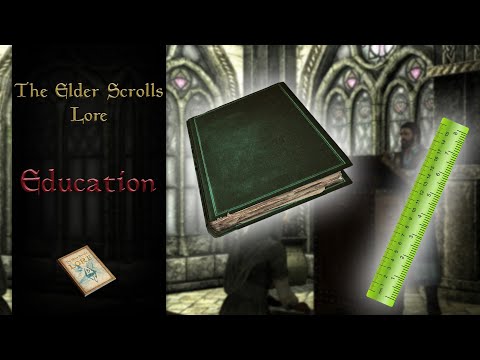 Education on Tamriel - The Elder Scrolls Lore